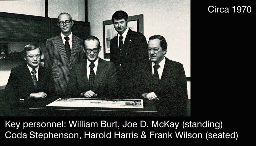 Key personnel: William Burt, Joe D. McKay (standing) Coda Stephenson, Harold Harris, & Frank Wilson (seated) - 1970